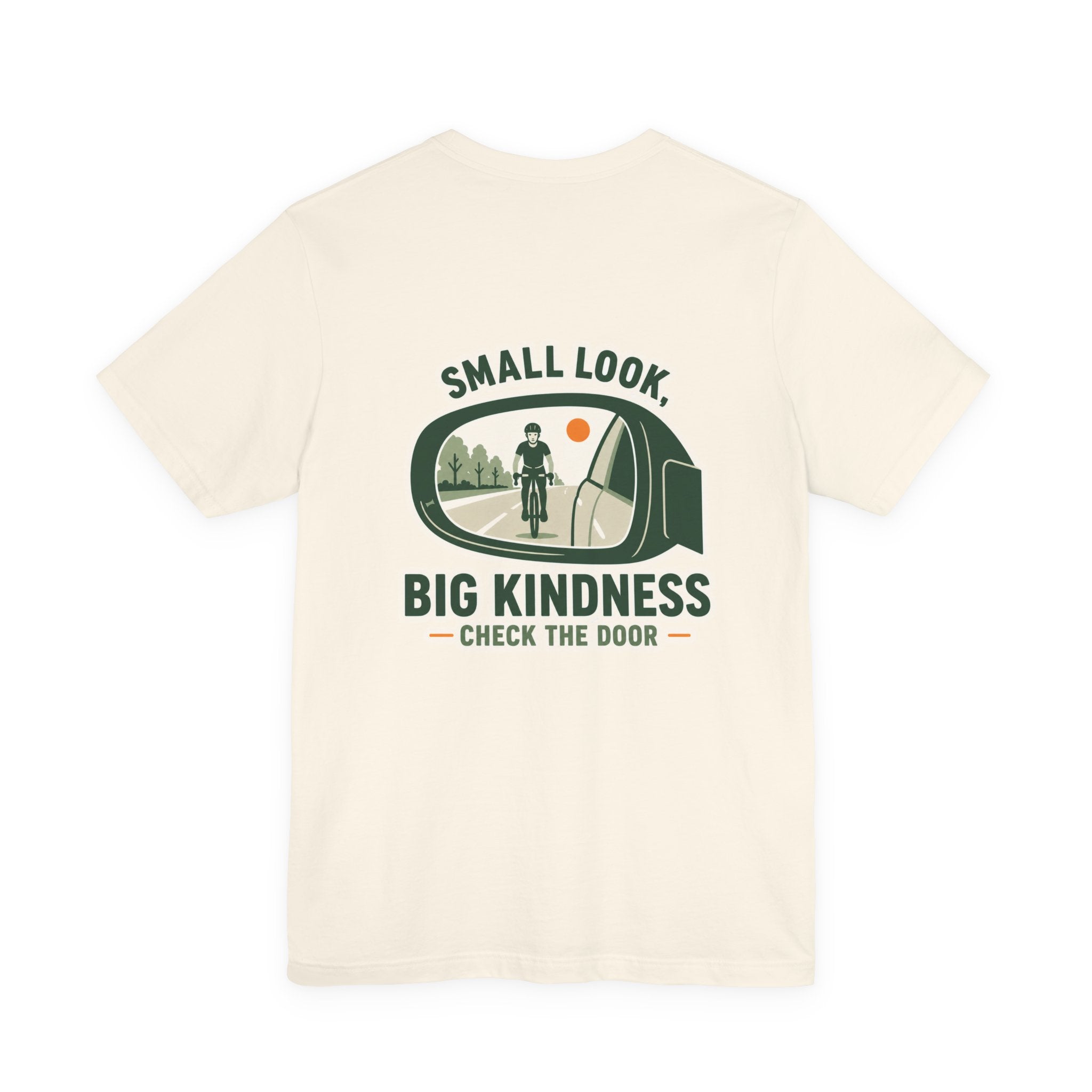 Small Look Big Kindness Unisex T-Shirt