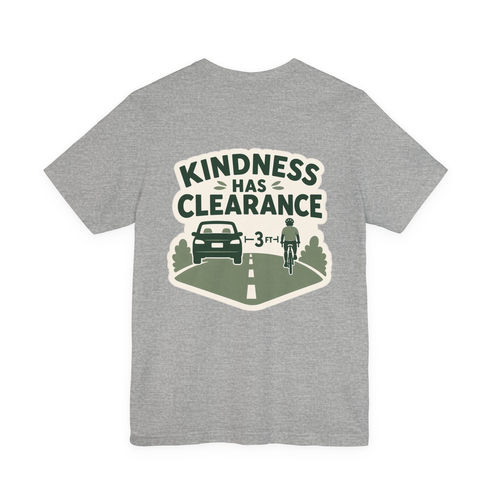 Kindness Has Clearance 3 FT Unisex T-Shirt